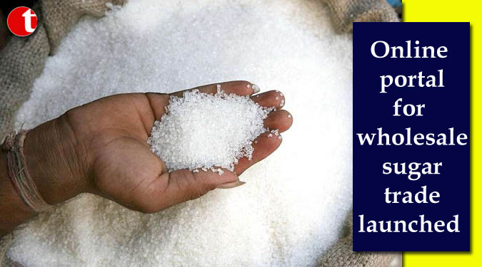 Online portal for wholesale sugar trade launched