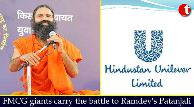 FMCG giants carry the battle to Ramdev's Patanjali