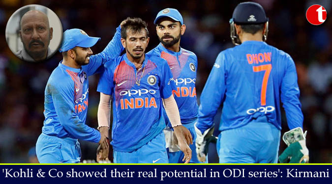 'Kohli & Co showed their real potential in ODI series': Kirmani
