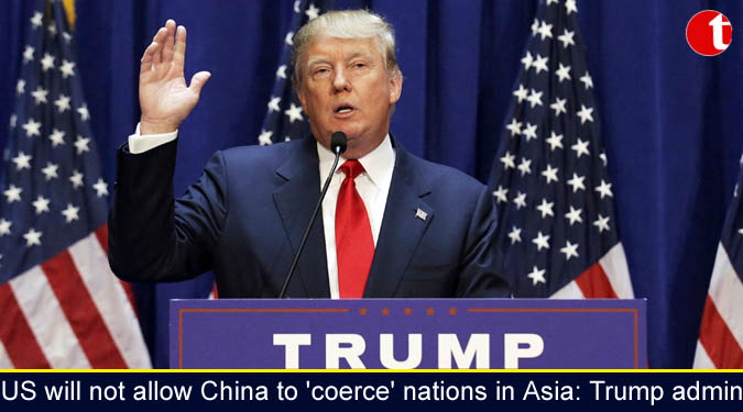 US will not allow China to 'coerce' nations in Asia: Trump admin