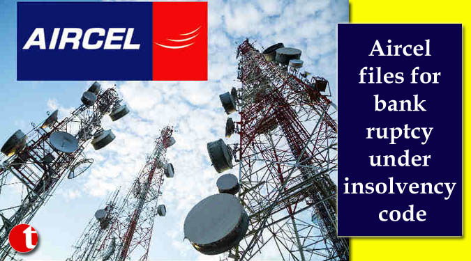 Aircel files for bankruptcy under insolvency code