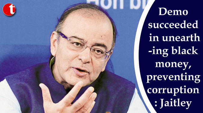 Demo succeeded in unearthing black money, preventing corruption: FM