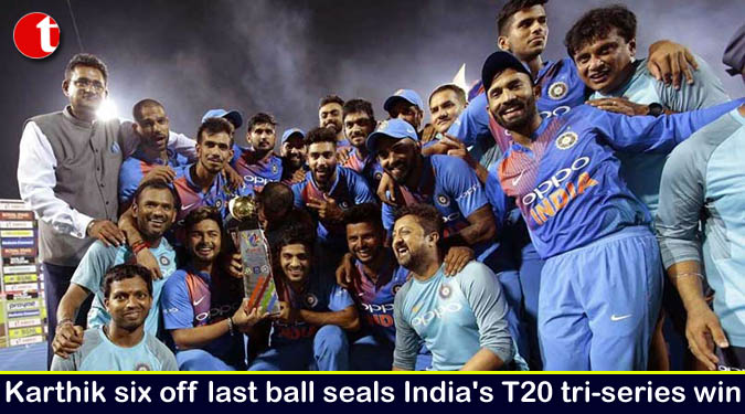 Karthik six off last ball seals India's T20 tri-series win