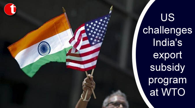 US challenges India's export subsidy program at WTO