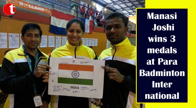 Manasi Joshi wins 3 medals at Para Badminton International