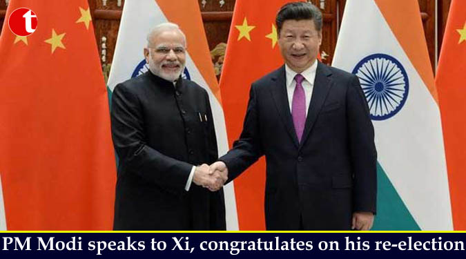 PM Modi speaks to Xi, congratulates on his re-election