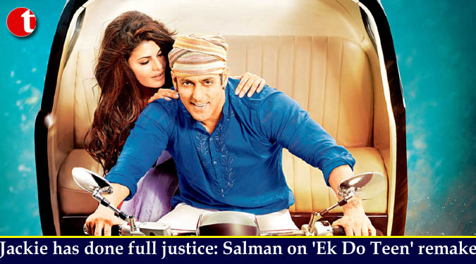 Jackie has done full justice: Salman on 'Ek Do Teen' remake