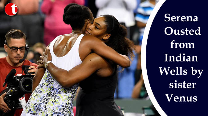 Serena Ousted from Indian Wells by sister Venus