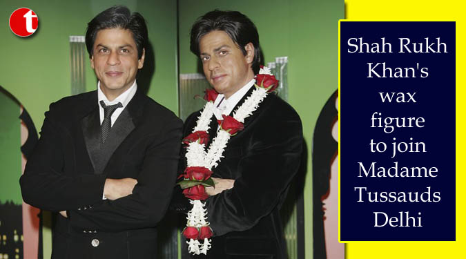 Shah Rukh Khan's wax figure to join Madame Tussauds Delhi