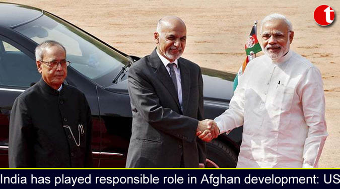 India has played responsible role in Afghan development: US