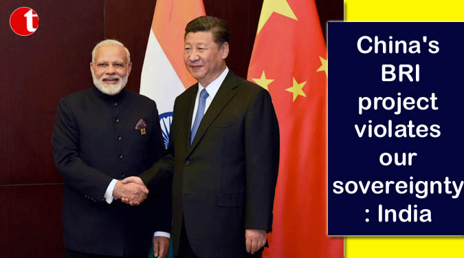 China's BRI project violates our sovereignty: India
