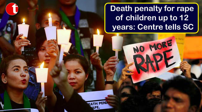 Death penalty for rape of children up to 12 years: Centre tells SC
