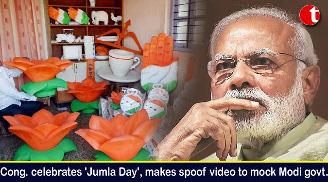 Cong. celebrates 'Jumla Day', makes spoof video to mock Modi govt.