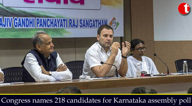 Congress names 218 candidates for Karnataka assembly poll