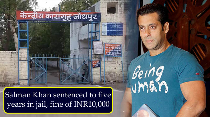 Salman Khan sentenced to five years in jail, fine of INR10,000