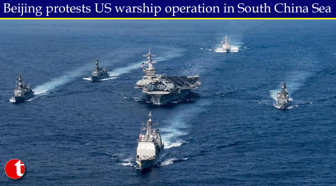 Beijing protests US warship operation in South China Sea