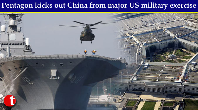 Pentagon kicks out China from major US military exercise