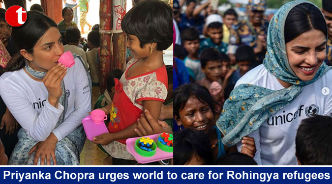 Priyanka Chopra urges world to care for Rohingya refugees