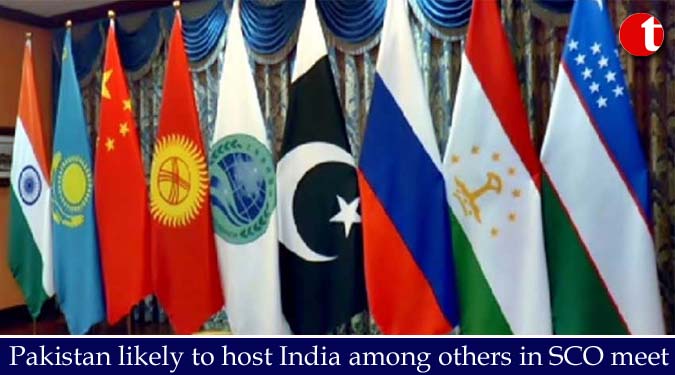 Pakistan likely to host India among others in SCO meet