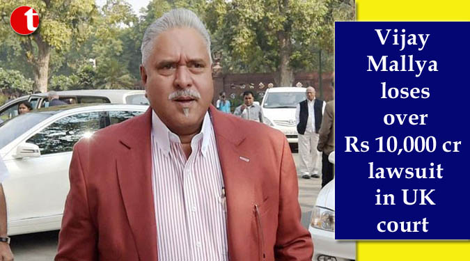 Vijay Mallya loses over Rs 10,000 cr lawsuit in UK court