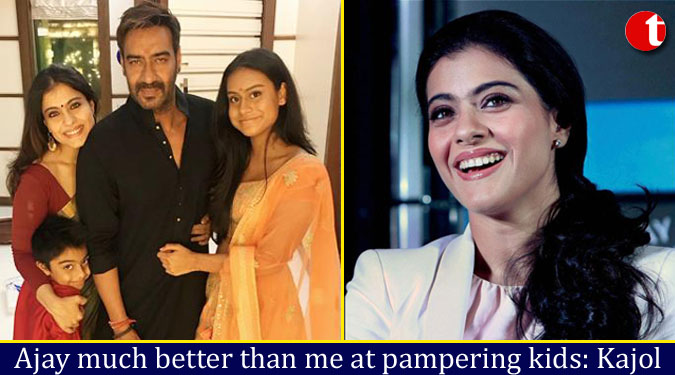 Ajay much better than me at pampering kids: Kajol