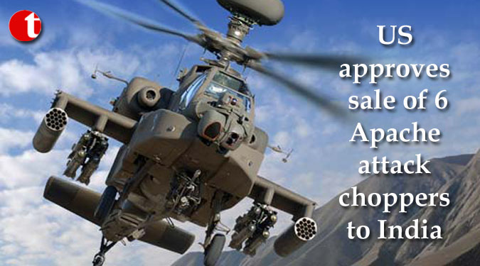US approves sale of 6 Apache attack choppers to India