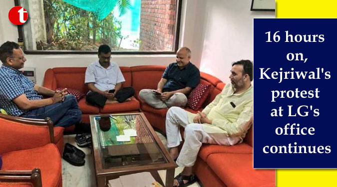 16 hours on, Kejriwal’s protest at LG’s office continues