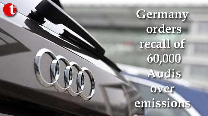 Germany orders recall of 60,000 Audis over emissions