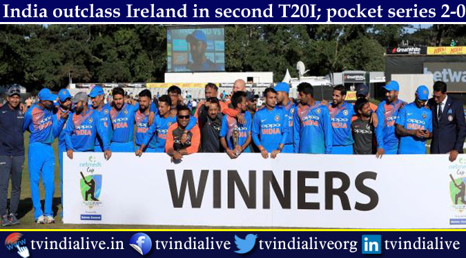 India outclass Ireland in second T20I; pocket series 2-0