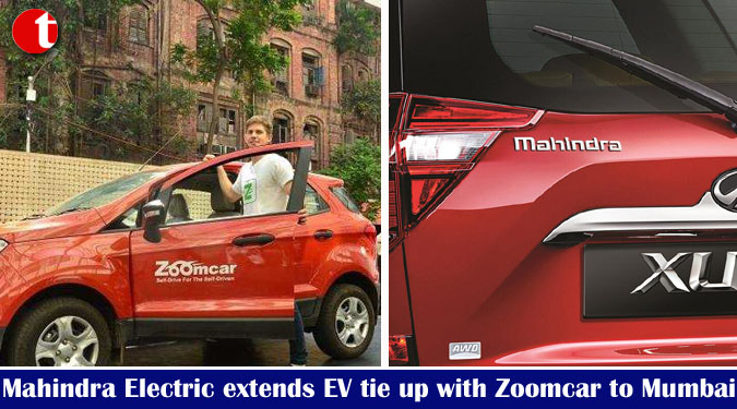 Mahindra Electric extends EV tie up with Zoomcar to Mumbai