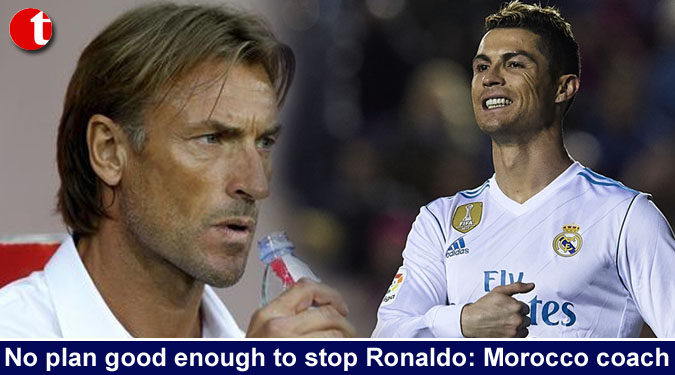 No plan good enough to stop Ronaldo: Morocco coach