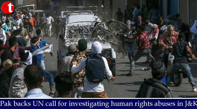 Pak backs UN call for investigating human rights abuses in J&K