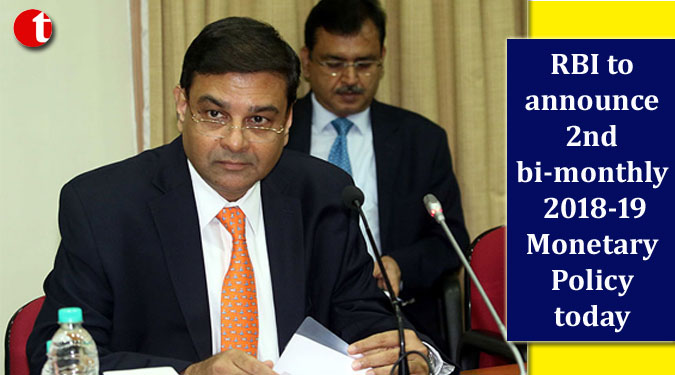 RBI to announce 2nd bi-monthly 2018-19 Monetary Policy today