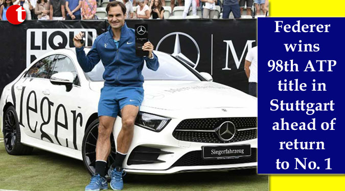 Federer wins 98th ATP title in Stuttgart ahead of return to No. 1