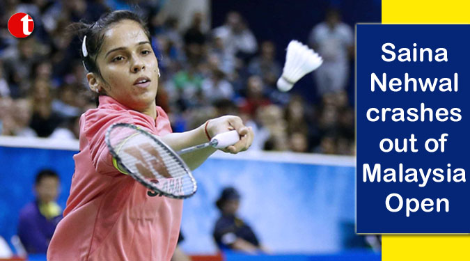 Saina Nehwal crashes out of Malaysia Open