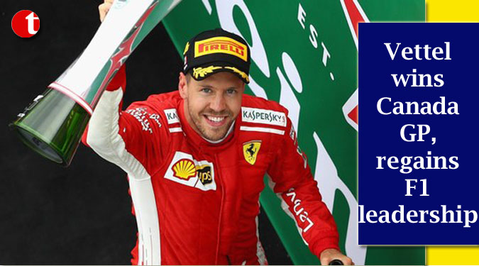 Vettel wins Canada GP, regains F1 leadership