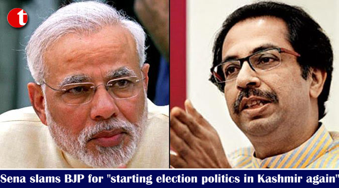 Sena slams BJP for "starting election politics in Kashmir again"