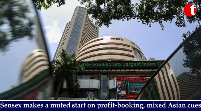 Sensex makes a muted start on profit-booking, mixed Asian cues