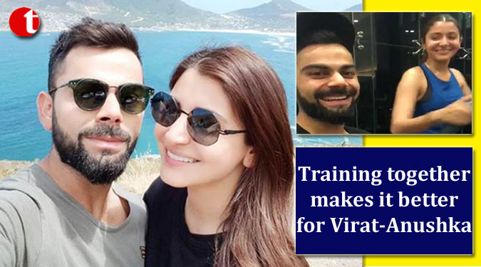 Training together makes it better for Virat-Anushka