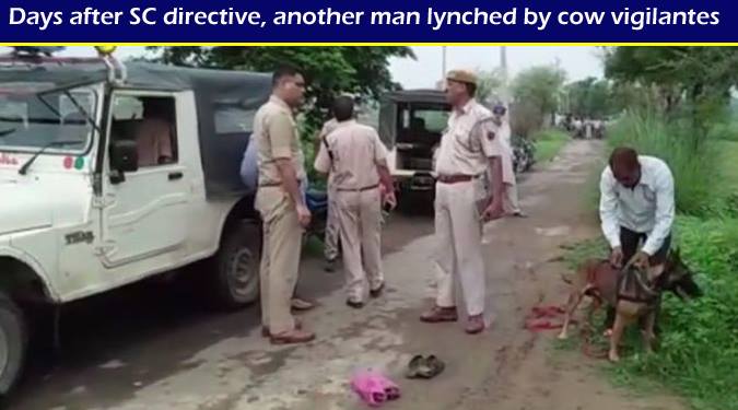 Days after SC directive, another man lynched by cow vigilantes