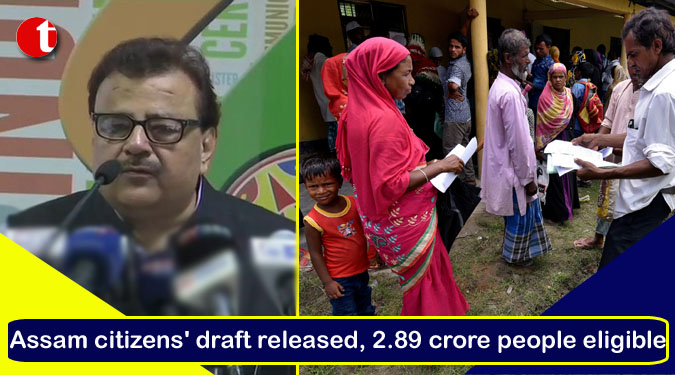 Assam citizens' draft released, 2.89 crore people eligible