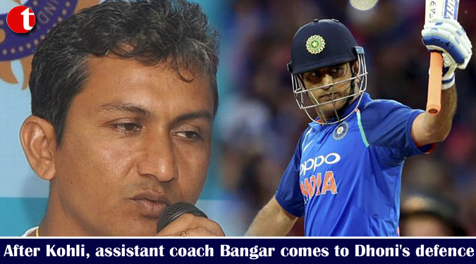After Kohli, assistant coach Bangar comes to Dhoni’s defence