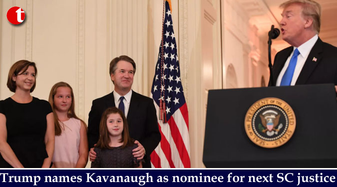 Trump names Kavanaugh as nominee for next SC justice