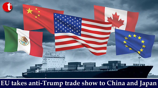 EU takes anti-Trump trade show to China and Japan