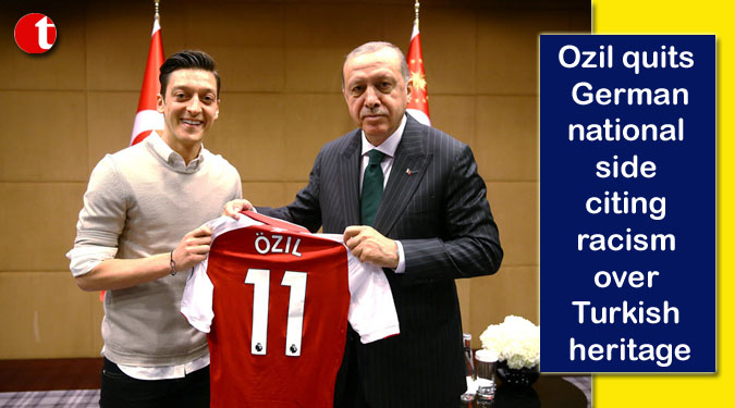 Ozil quits German national side citing racism over Turkish heritage