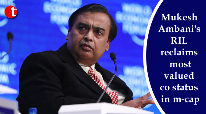 Mukesh Ambani’s RIL reclaims most valued co status in m-cap