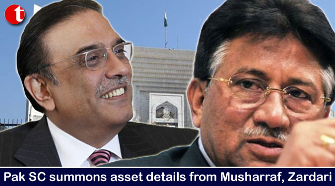 Pak SC summons asset details from Musharraf, Zardari