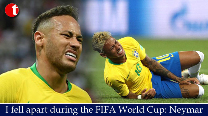 I fell apart during the World Cup: Neymar