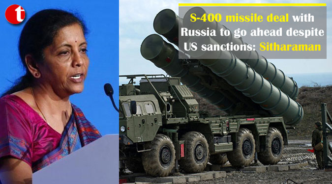 S-400 missile deal with Russia to go ahead despite US sanctions: Sitharaman