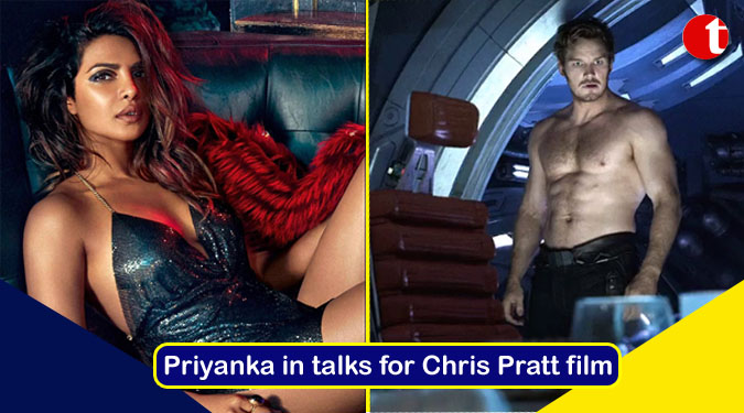 Priyanka in talks for Chris Pratt film